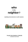 Cover of Who is My Neighbor?